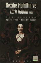Nezihe Muhittin ve Trk Kadn 1931 letiim Yaynevi