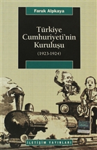 Trkiye Cumhuriyeti`nin Kuruluu (1923-1924) letiim Yaynevi