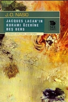 Jacques Lacan`n Kuram Hakknda Be Ders mge Kitabevi Yaynlar