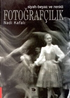 Siyah-Beyaz ve Renkli Fotoraflk mge Kitabevi Yaynlar