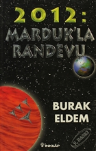 2012: Marduk`la Randevu 2012: Ejderhann Yl nklap Kitabevi