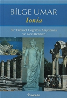 Ionia Bir Tarihsel Corafya Aratrmas ve Gezi Rehberi nklap Kitabevi