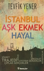 İstanbul Aşk Ekmek Hayal İnkılap Kitabevi
