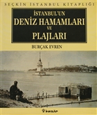 İstanbul`un Deniz Hamamları ve Plajları İnkılap Kitabevi
