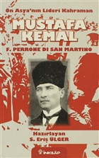 n Asya`nn Lideri Kahraman Mustafa Kemal nklap Kitabevi