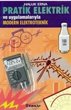 Pratik Elektrik ve Uygulamalaryla Modern Elektroteknik nklap Kitabevi