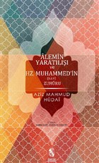 Alemin Yaratl ve Hz.Muhammed`in Zuhuru nsan Yaynlar