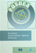 Pusula Genlerle nsan Haklar Eitimi Klavuzu stanbul Bilgi niversitesi Yaynlar