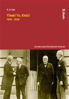 Yirmi Yıl Krizi (1919-1939) İstanbul Bilgi Üniversitesi Yayınları