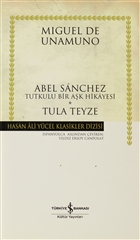 Abel Sanchez - Tula Teyze İş Bankası Kültür Yayınları