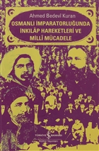 Osmanlı İmparatorluğunda İnkılap Hareketleri ve Milli Mücadele İş Bankası Kültür Yayınları