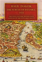 The Survey of Istanbul 1455 İş Bankası Kültür Yayınları