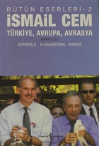 Türkiye, Avrupa, Avrasya Birinci Cilt / Bütün Eserleri -2 İş Bankası Kültür Yayınları