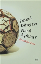 Futbol Dnyay Nasl Aklar? thaki Yaynlar