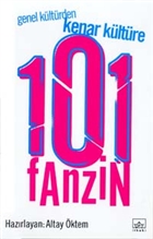 Genel Kltrden Kenar Kltre 101 Fanzin thaki Yaynlar