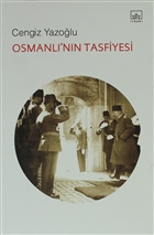 Osmanl`nn Tasfiyesi thaki Yaynlar