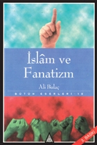 İslam ve Fanatizm Bütün Eserleri 10 İz Yayıncılık