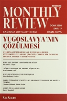 Monthly Review Bamsz Sosyalist Dergi Say: 17 / Ocak 2008 Monthly Review Dergisi