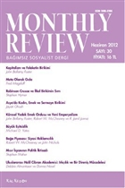 Monthly Review Bamsz Sosyalist Dergi Say: 30 / Haziran 2012 Monthly Review Dergisi