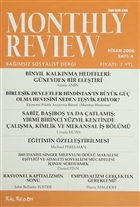 Monthly Review Bamsz Sosyalist Dergi Say: 4 / Nisan 2006 Monthly Review Dergisi