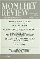 Monthly Review Bamsz Sosyalist Dergi Say: 6 / Haziran 2006 Monthly Review Dergisi