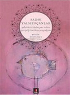 �ehirleri S�sleyen Yolcu Ger�e�i �nciten Papa�an Kap� Yay�nlar�