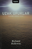 Uzak Ufuklar nsanolu Anlamn Aryor Kapital Kitaplar
