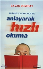 Bilimsel Olarak NLP ile Anlayarak Hzl Okuma Kariyer Yaynlar