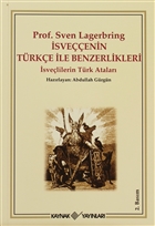 İsveççenin Türkçe ile Benzerlikleri Prof. Sven Lagerbring Kaynak Yayınları