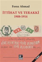 İttihat ve Terakki 1908-1914 Kaynak Yayınları