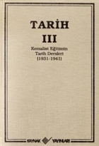 Tarih 3 Kemalist Eitimin Tarih Dersleri 1931-1941 Kaynak Yaynlar
