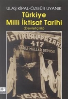 Trkiye Milli ktisat Tarihi (Devletilik) Kaynak Yaynlar