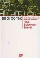 Atatrk ve Toplumcu rnek Bir Din Adam / Hac Sleyman Efendi Krmz Beyaz Yaynlar