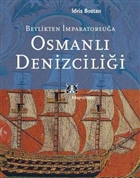 Beylikten mparatorlua Osmanl Denizcilii Kitap Yaynevi