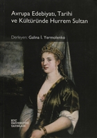 Avrupa Edebiyat, Tarihi ve Kltrnde Hurrem Sultan Ko niversitesi Yaynlar