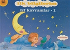 lk Bilgilerim - Zt Kavramlar 1 Kk Yaynclk