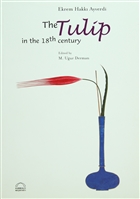 The Tulip in the 18th Century Yazarn Kendi Yayn