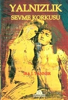 Yalnzlk  Sevme Korkusu Kurald Yaynevi