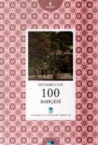 İstanbul`un 100 Bahçesi Kültür A.Ş. - Arşiv