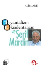 Oryantalizm Oksidentalizm ve erif Mardin Kre Yaynlar