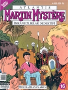 Martin Mystere mkanszlklar Dedektifi zel Seri Say: 16 Programlanan Adam Lal Kitap