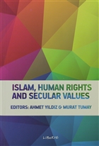 Islam, Human Rights and Secular Values Liberte Yayınları