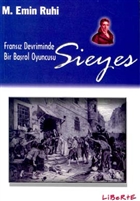 Sieyes Fransz Devriminde Bir Barol Oyuncusu Liberte Yaynlar