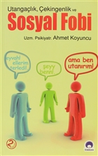 Utangalk ekingenlik ve Sosyal Fobi Liman Yaynlar