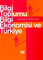 Bilgi Toplumu, Bilgi Ekonomisi ve Trkiye Literatr Yaynclk