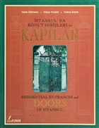 stanbul`da Konut Girileri ve Kaplar Residential Entrances and Doors of Istanbul Literatr Yaynclk