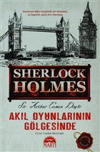 Akıl Oyunlarının Gölgesinde - Sherlock Holmes Martı Yayınları