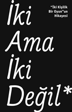 �ki Ama �ki De�il Masa Yay�nevi