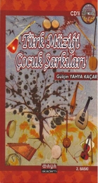 Türk Müziği Çocuk Şarkıları Maya Akademi Yayınları