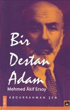 Bir Destan Adam Mehmed Akif Ersoy Metropol Yaynlar